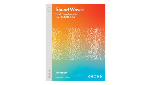 Sound Waves: Vernier Supplement to OpenSciEd Unit 8.2